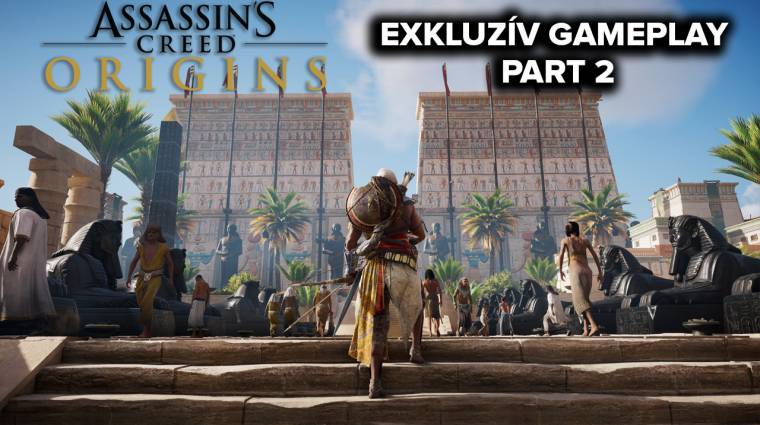 A víziló nem barát - Assassin's Creed: Origins gameplay 2. rész bevezetőkép