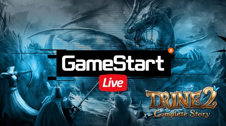 GameStart Live - Trine 2 bevezetőkép