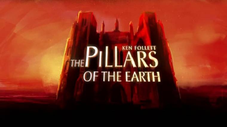 The Pillars of the Earth - kalandjáték lesz Ken Follett regényéből bevezetőkép