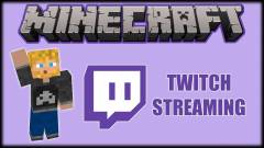 Minecraft - indulhat a stream a Twitchen kép
