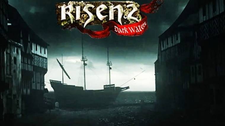Risen 2: The Dark Waters trailer bevezetőkép