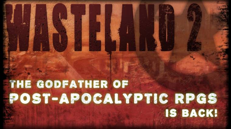 Wasteland 2 - a rajongók csak úgy dobálják a pénzt bevezetőkép