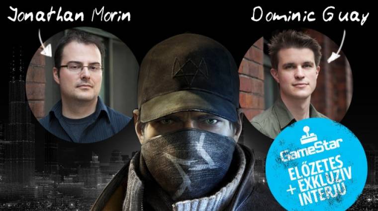 Watch Dogs előzetes - exkluzív interjú a Ubisoft Montreal vezetőivel bevezetőkép
