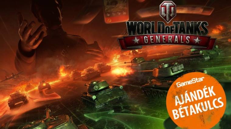 World of Tanks Generals bétakulcs osztás a GSO-n! bevezetőkép
