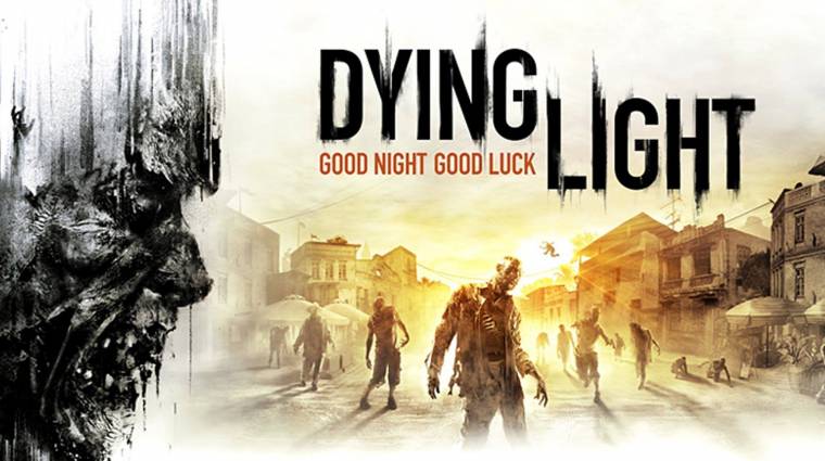 Dying Light livestream - élő halottak 19:00-tól bevezetőkép