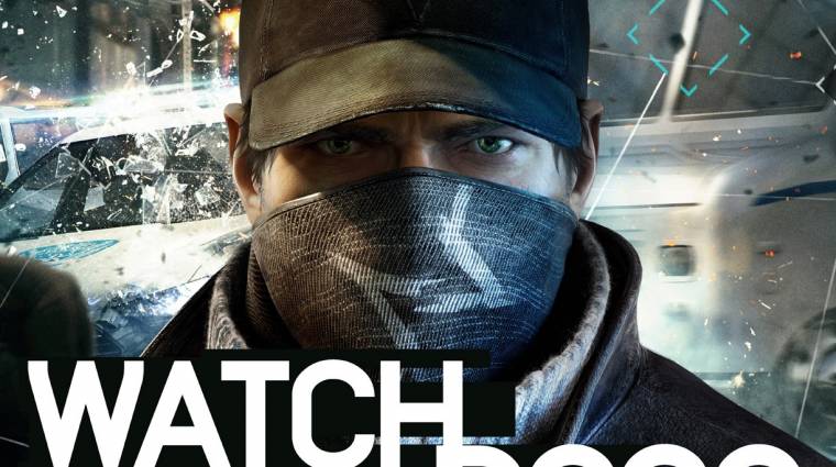 Watch Dogs címlappal és háborús FPS-sel jön a 2013/05-ös GameStar bevezetőkép