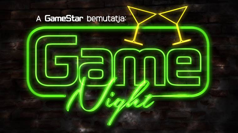 A GameStar bemutatja: GameNight 3.0 bevezetőkép
