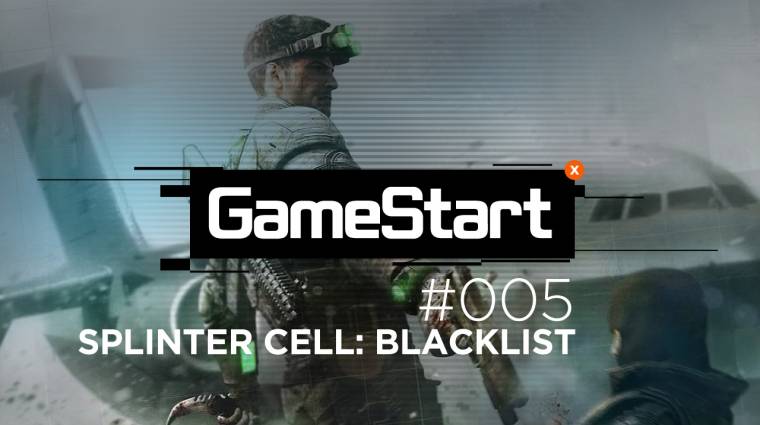 GameStart - Splinter Cell: Blacklist végigjátszás 5. rész bevezetőkép