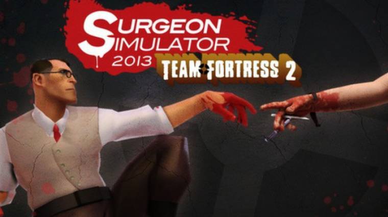 Surgeon Simulator 2013 - Team Fortress 2 frissítés érkezett bevezetőkép