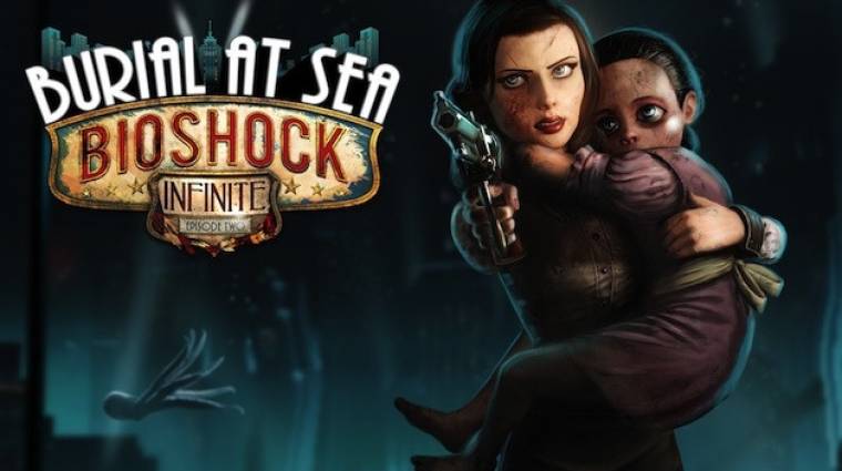 Bioshock Infinite Burial at Sea Episode 2 - a kulisszák mögött bevezetőkép