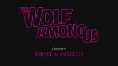 The Wolf Among Us: Episode 2 - Smoke & Mirrors - február első hetében érkezik kép