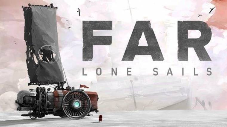 FAR: Lone Sails és még 10 új mobiljáték, amire érdemes figyelni bevezetőkép