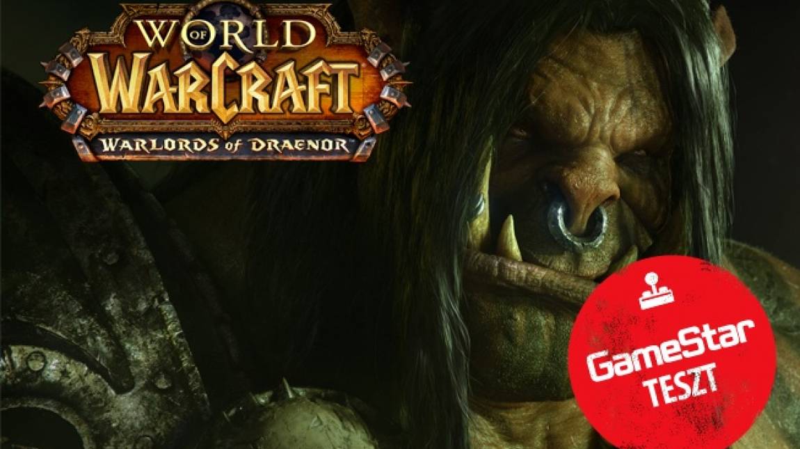 World of Warcraft: Warlords of Draenor teszt - Azeroth visszavár bevezetőkép