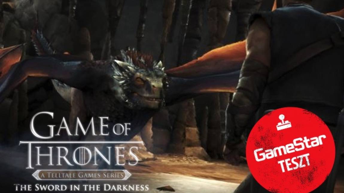 Game of Thrones: The Sword in the Darkness teszt - ugyanaz sárkánnyal bevezetőkép