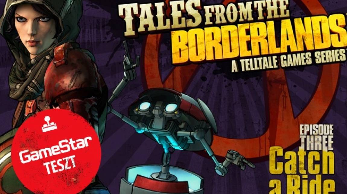 Tales from the Borderlands: Catch a Ride teszt - ennél jobb már nem nagyon lehet bevezetőkép