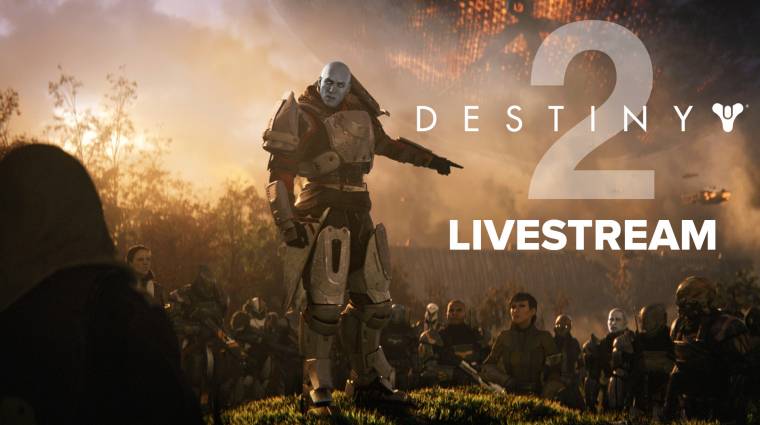 Destiny 2 livestream - nézz bele velünk a játék első pár órájába! bevezetőkép