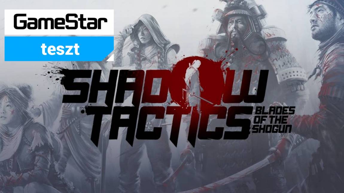 Shadow Tactics: Blades of the Shogun konzol teszt - suhannak a surikenek bevezetőkép