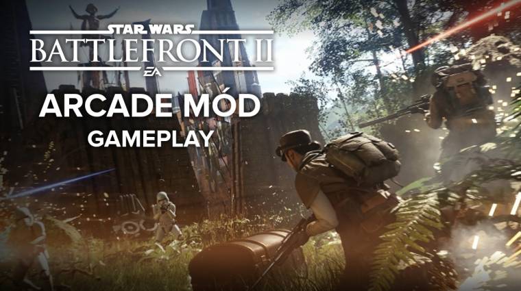 Star Wars Battlefront 2 - videón az Arcade mód bevezetőkép