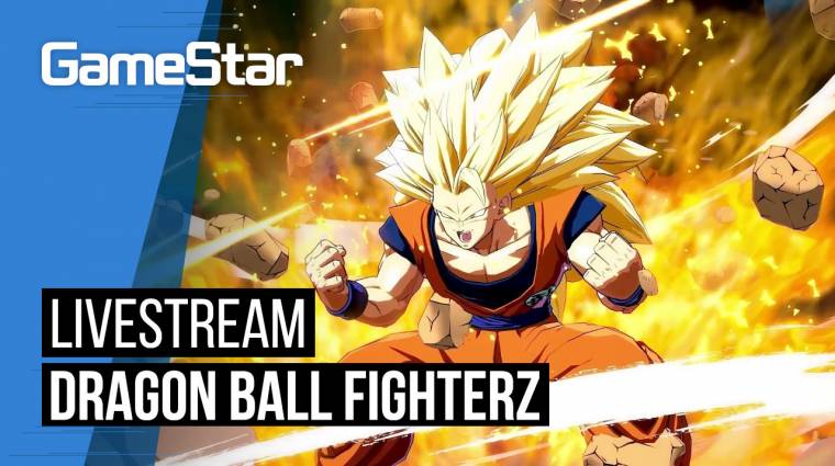 Most kiderül, ki a jobb szuper csillagharcos - Dragon Ball FighterZ live stream bevezetőkép
