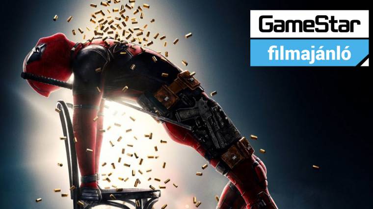 GameStar Filmajánló - Deadpool 2 és Sosem voltál itt bevezetőkép