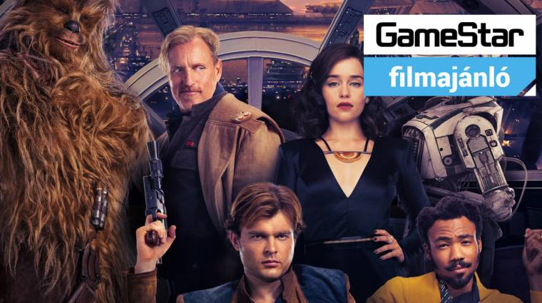 GameStar Filmajánló - Solo: Egy Star Wars-történet bevezetőkép