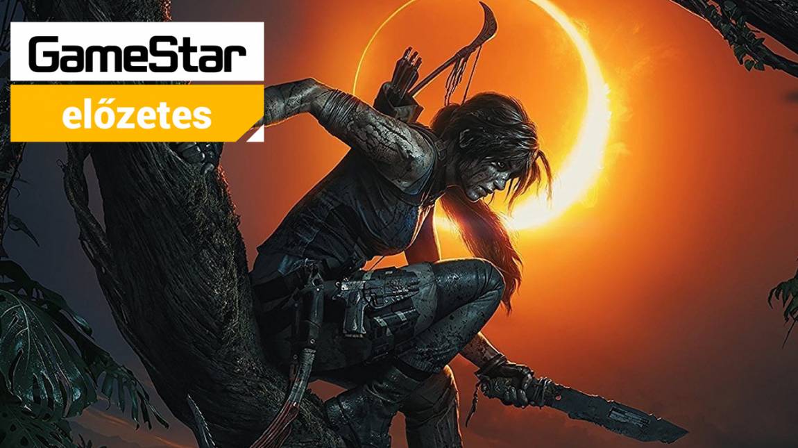 Shadow of the Tomb Raider előzetes - árnyékból a fénybe bevezetőkép