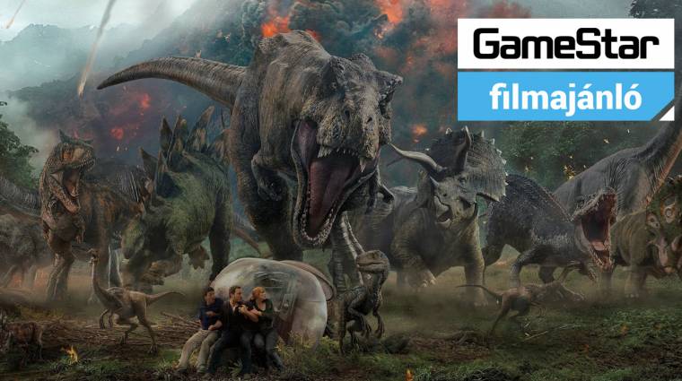 GameStar Filmajánló - Jurassic World: Bukott birodalom és Örökség bevezetőkép