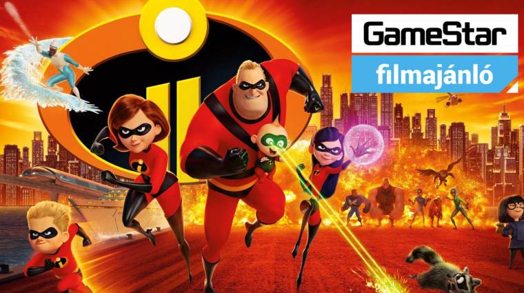 GameStar Filmajánló - A hihetetlen család 2, Haverok harca és Sodródás bevezetőkép