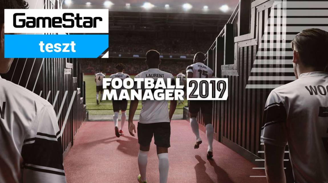 Football Manager 2019 teszt - sokkal több, mint sport bevezetőkép