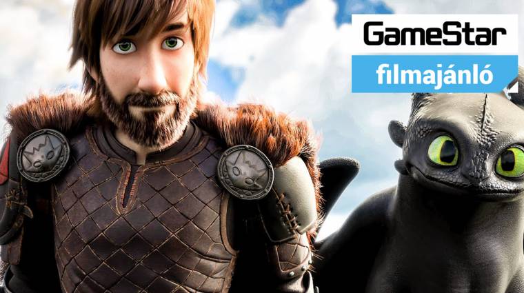 GameStar Filmajánló - Így neveld a sárkányodat 3, Dermesztő hajsza, Zöld könyv, Alelnök bevezetőkép