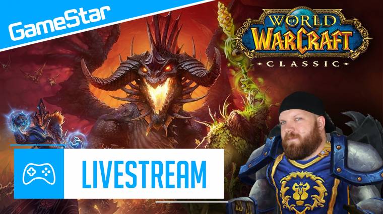 World of Warcraft Classic Livestream - mikor lesz ebből raidelés?! bevezetőkép