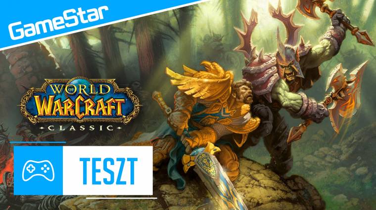 World of Warcraft Classic videoteszt - nem csak nosztalgia bevezetőkép