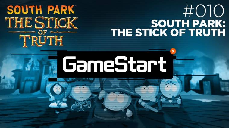 GameStart - South Park: The Stick of Truth végigjátszás 10. rész bevezetőkép