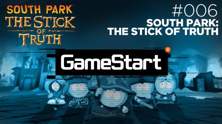 GameStart - South Park: The Stick of Truth végigjátszás 6. rész bevezetőkép