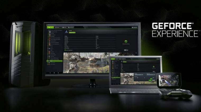 Nvidia GeForce Experience 2.0 - most már notebookról is lehet streamelni bevezetőkép