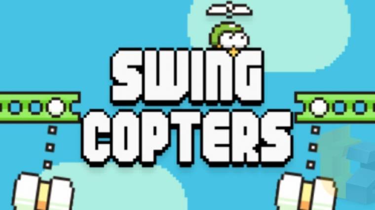 Swing Copters - ez lesz a Flappy Bird készítőjének új játéka bevezetőkép