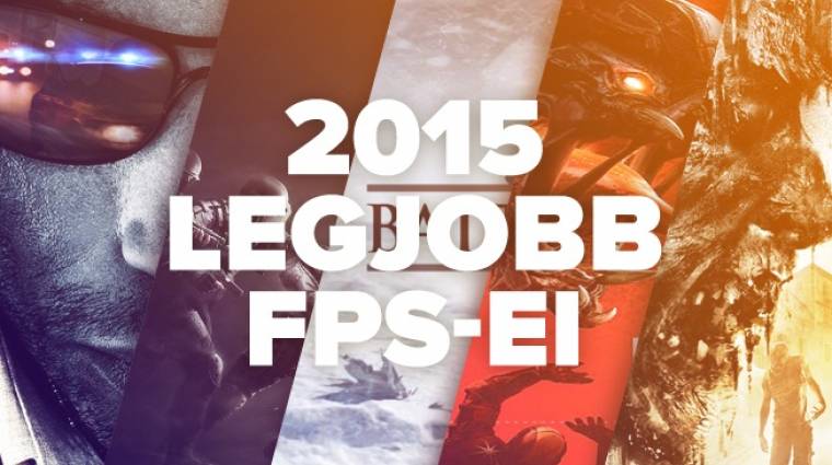 Mire lövünk 2015-ben? - top 5 legjobban várt FPS bevezetőkép