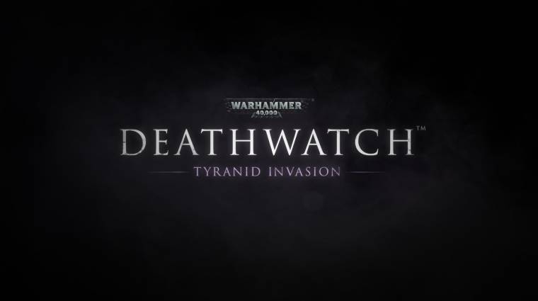 Deathwatch: Tyranid Invasion - körökre osztott aprítás a WH40k világában bevezetőkép