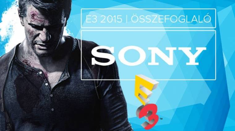 E3 2015 - Sony sajtókonferencia összefoglaló bevezetőkép