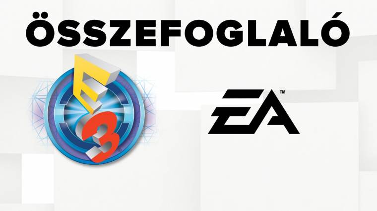 E3 2016 - EA Play összefoglaló bevezetőkép