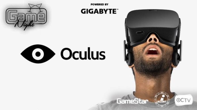 Próbáld ki az Oculus Riftet a GameNighton! bevezetőkép