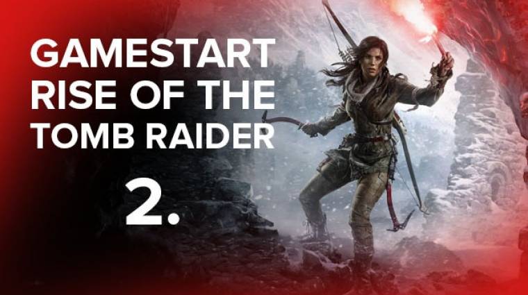 GameStart - Rise of the Tomb Raider (2. rész) bevezetőkép