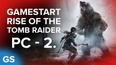GameStart - Rise of the Tomb Raider PC (2. rész) kép