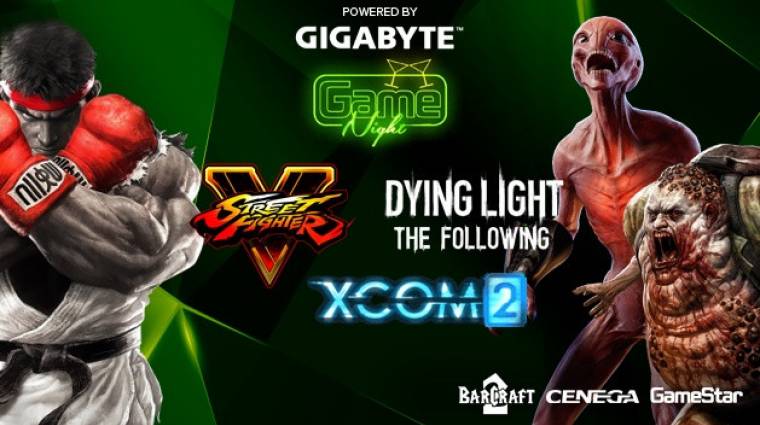 GameNight - Street Fighter V, XCOM 2 és Dying Light: The Following megjelenési buli bevezetőkép
