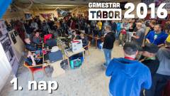 Gamestar Tábor 2016 - 1. nap összefoglaló kép