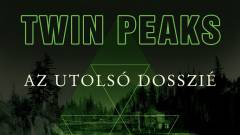 Könyvkritika: Twin Peaks – Az utolsó dosszié kép