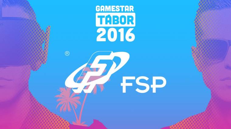 GameStar Tábor 2016 - ezek lesznek az FSP ajándékai bevezetőkép