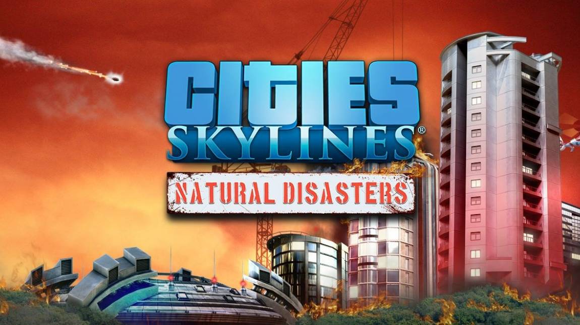 Cities: Skylines - katasztrófákat hoz az új DLC bevezetőkép