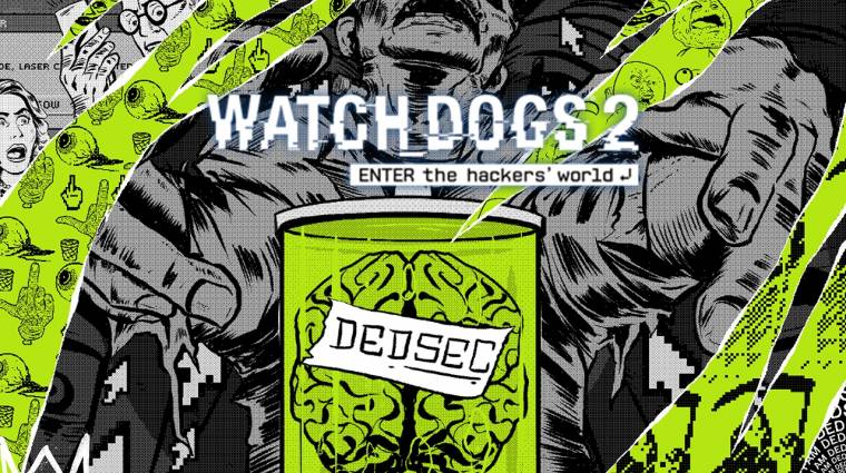 Watch Dogs 2 - készíts rövidfilmet és nyerj! bevezetőkép