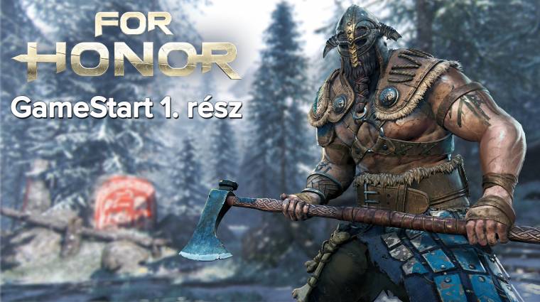 Végtelen háború - For Honor GameStart 1. rész bevezetőkép